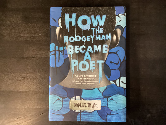 HOW THE BOOGEYMAN BECAME A POE,KEITH JR TONY