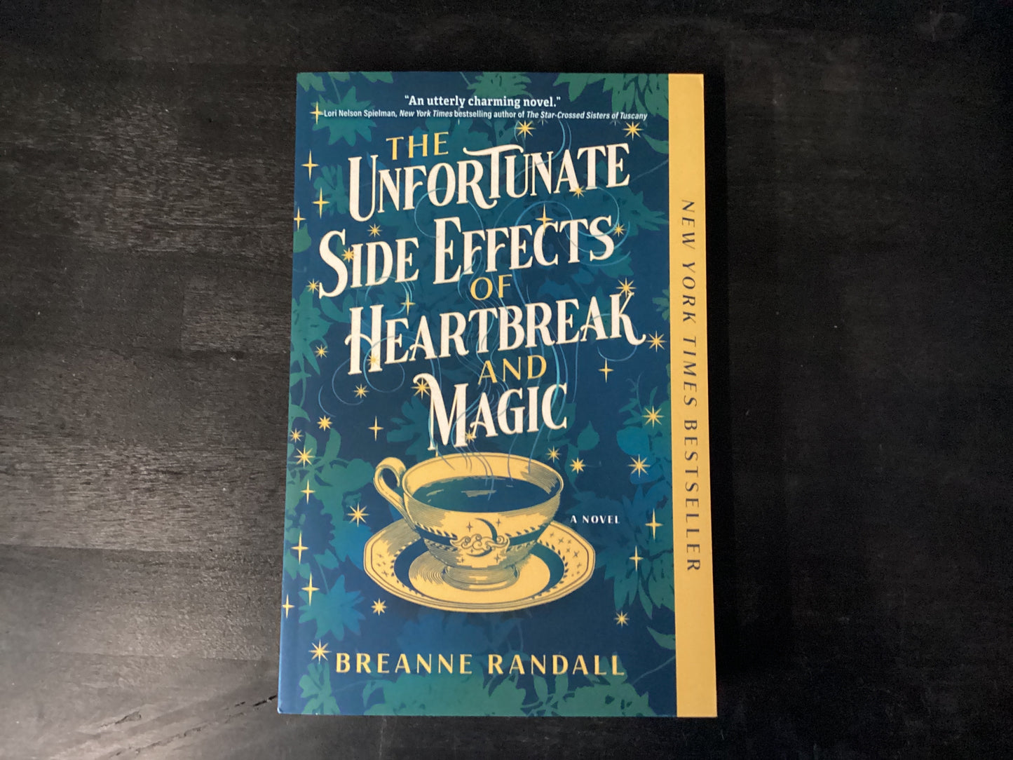 The Unfortunate Side Effects of Heartbreak and Magic,Randall, Breanne