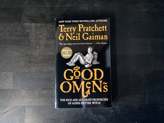 Good Omens: The Nice and Accurate Prophecies of Agnes Nutter, Witch,Gaiman, Neil ; Pratchett, Terry