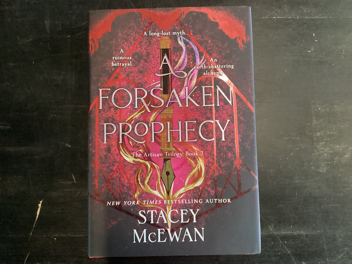 A forsaken prophecy - McEwan, Stacey