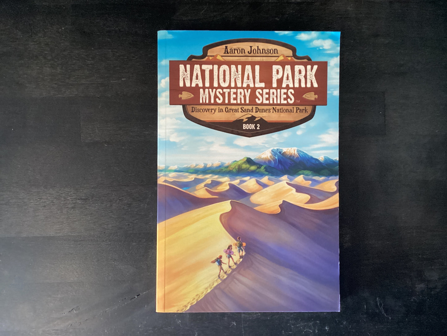 Discovery in Great Sand Dunes National Park: A Mystery Adventure in the National Parks,Johnson, Aaron