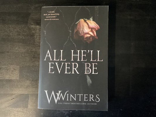 All He'll Ever Be,Winters, W ; Winters, Willow