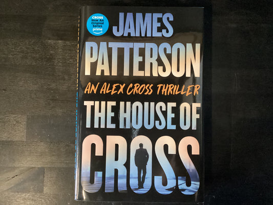 House of Cross: Meet the Hero of the New   -   Patterson, James