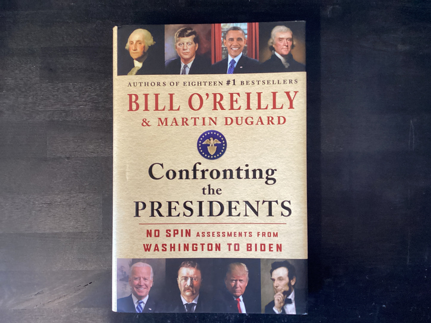 Confronting the Presidents: No Spin Asse   -   O'Reilly, Bill