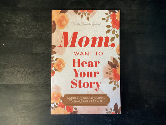 MOM I WANT TO HEAR YOUR STORY ,MASON JEFFREY