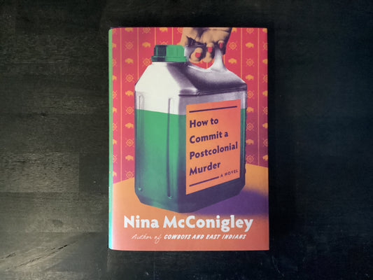 How to commit a post colonial murder - McConigley