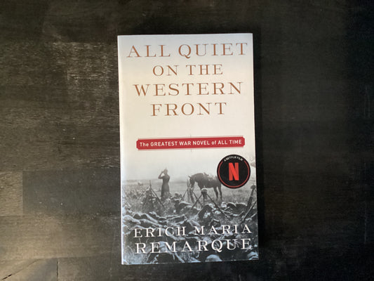 ALL QUIET ON THE WESTERN FRONT,REMARQUE ERICH