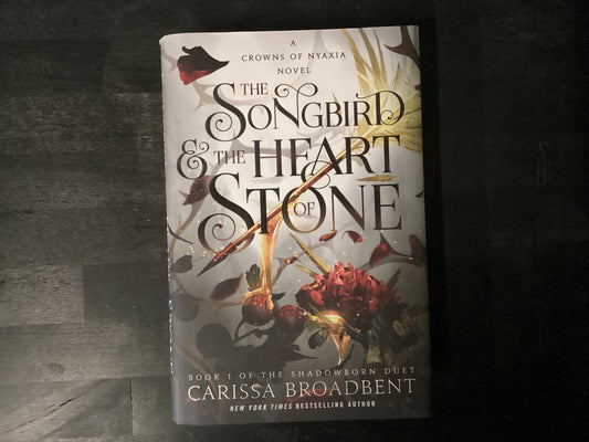 SONGBIRD & THE HEART OF STONE ,BROADBENT CARIS