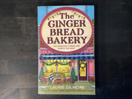 The Gingerbread Bakery,Gilmore, Laurie