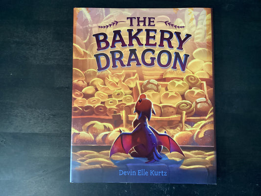 The Bakery Dragon,Kurtz, Devin Elle