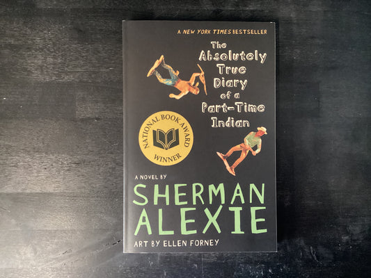 ABSOLUTELY TRUE DIARY OF A PAR,ALEXIE SHERMAN