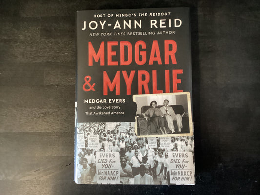 MEDGAR & MYRLIE               ,REID JOY-ANN