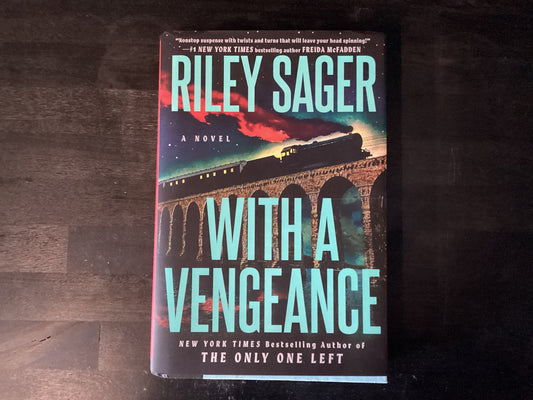 With a Vengeance,Sager, Riley