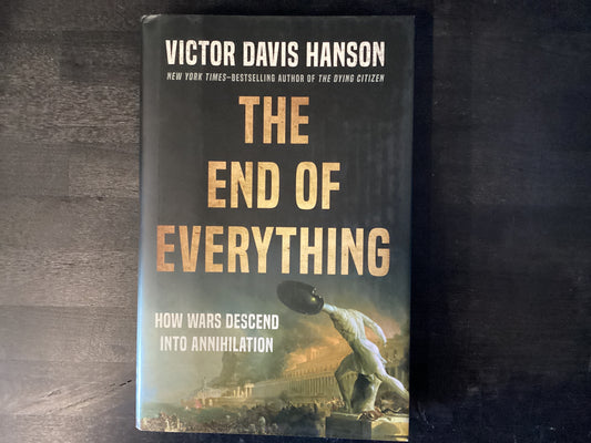 END OF EVERYTHING             ,HANSON VICTOR D