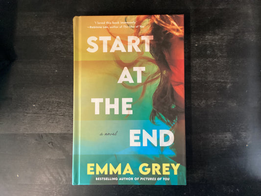 Start at the End - Grey, Emma