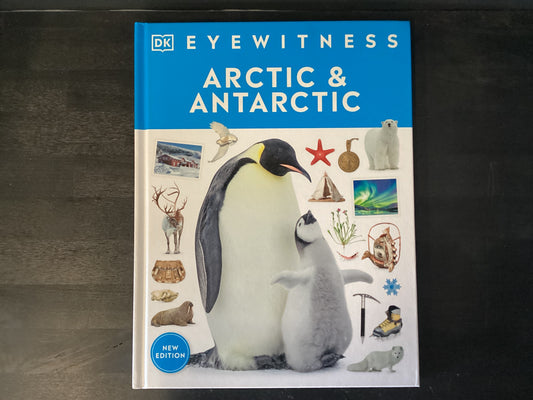 EYEWITNESS ARCTIC & ANTARCTIC ,DK