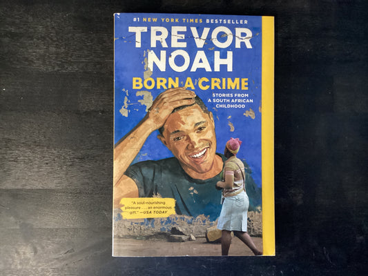 BORN A CRIME                  ,NOAH TREVOR
