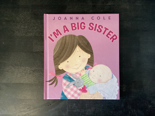 I'm a Big Sister (Revised),Cole, Joanna