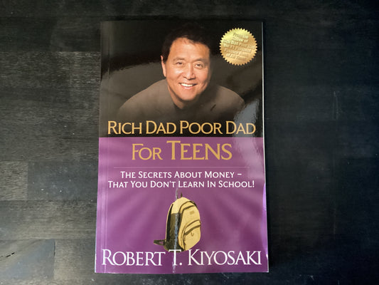 RICH DAD POOR DAD FOR TEENS   ,KIYOSAKI ROBERT
