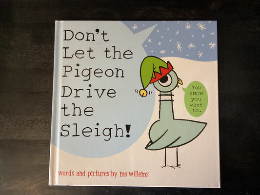 Don't Let the Pigeon Drive the Sleigh!,Willems, Mo