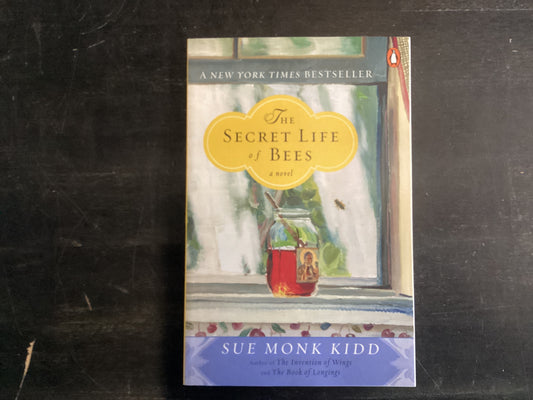 The Secret Life of Bees- Kidd, Sue