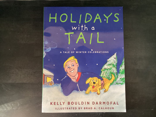 Holidays with a tail- 	Darmofal