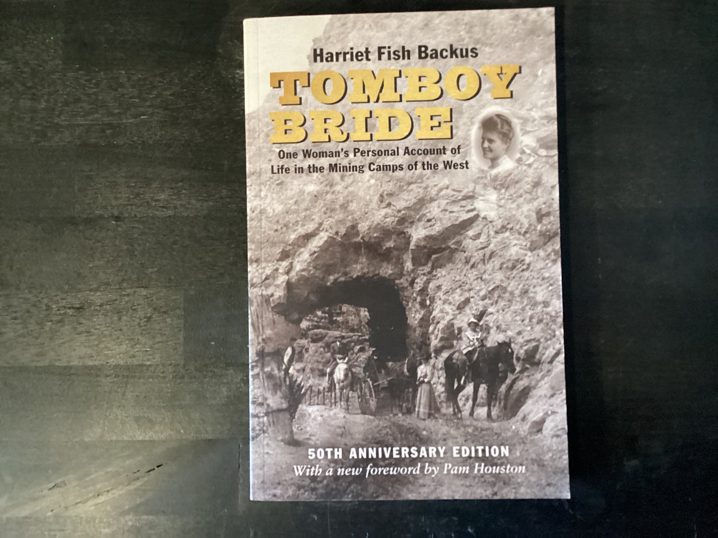TOMBOY BRIDE 50TH ANNIV /E    ,BACKUS HARRIET