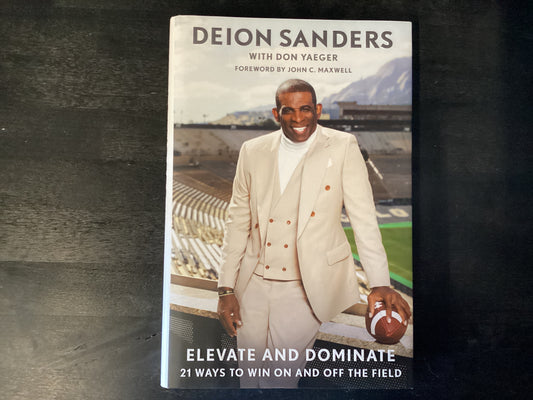 Elevate and Dominate- Sanders