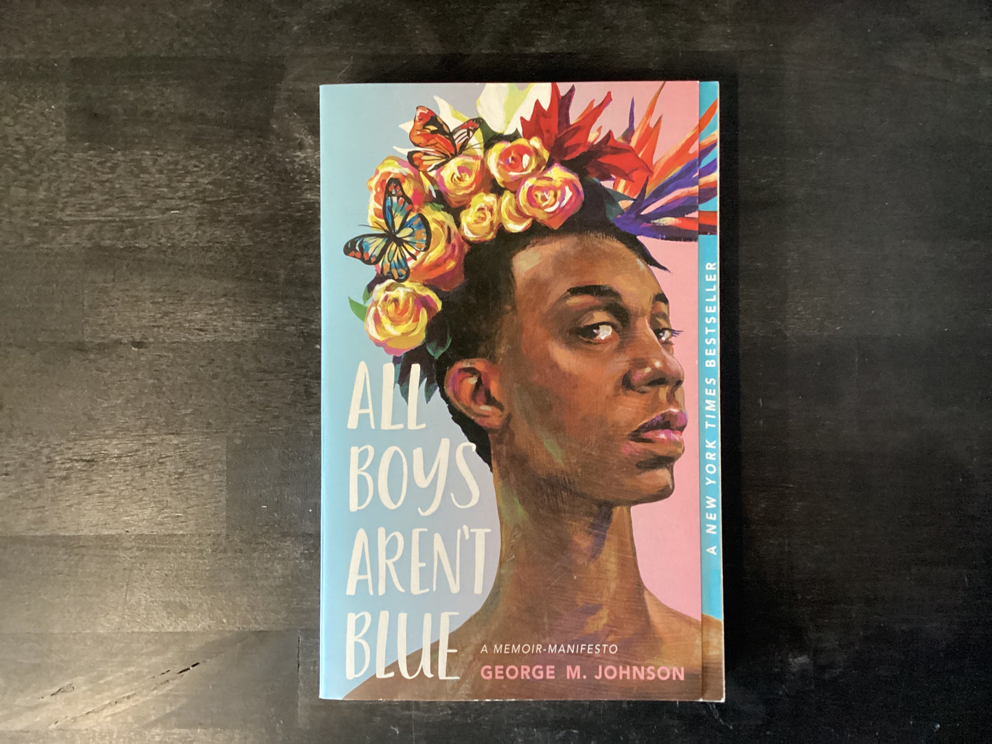 All Boys Aren't Blue: A Memoir-Manifesto,Johnson, George M