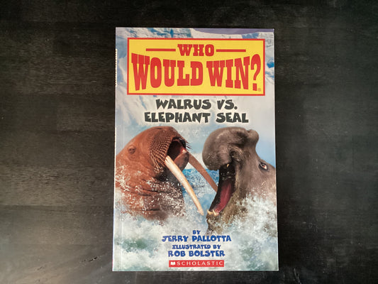 Who would win walrus vs. elephant seal - Pallotta, Jerry