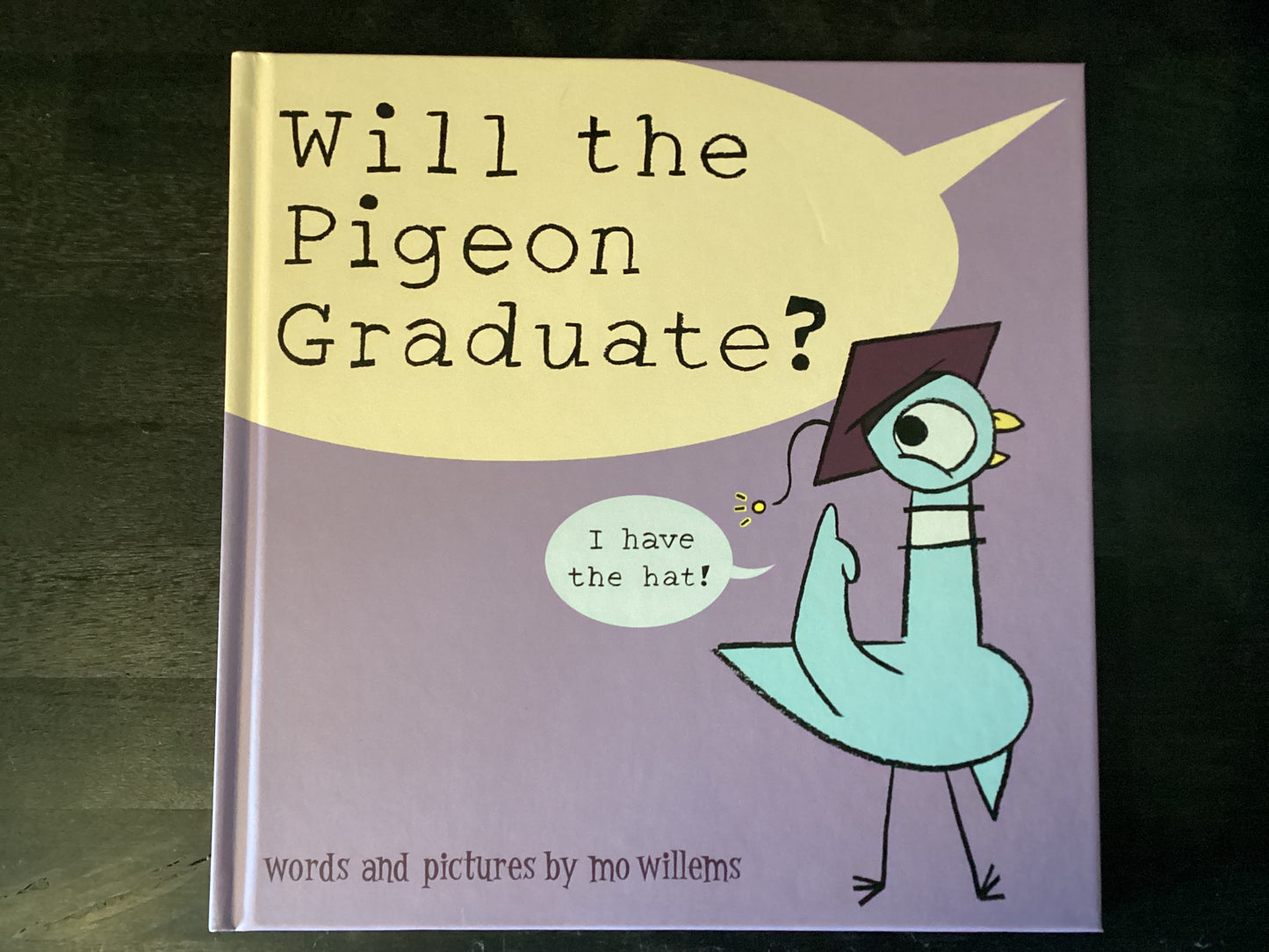 Will the Pigeon Graduate?,Willems, Mo