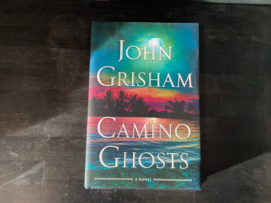 Camino Ghosts,Grisham, John