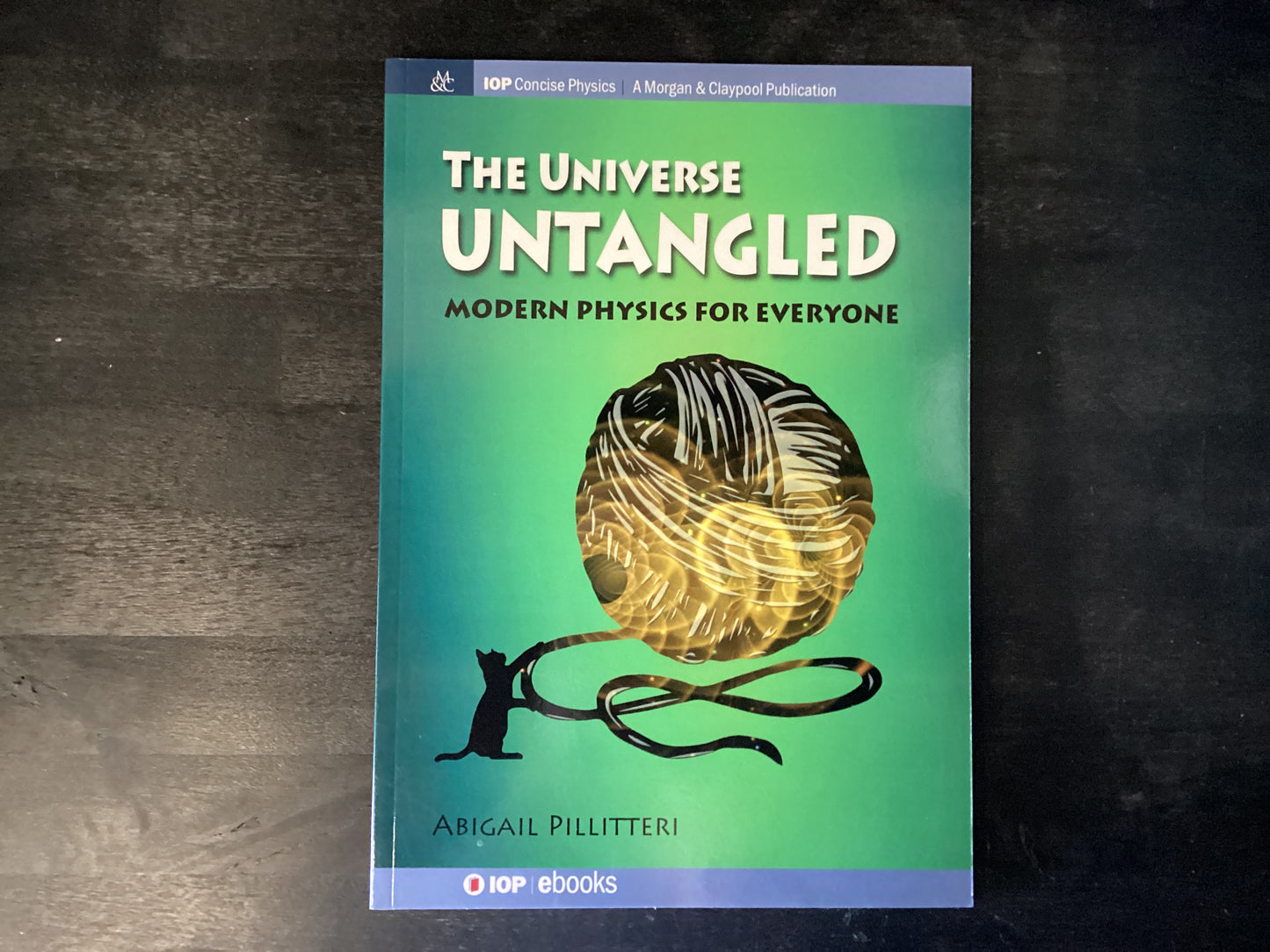 The Universe Untangled, Abigail Seber