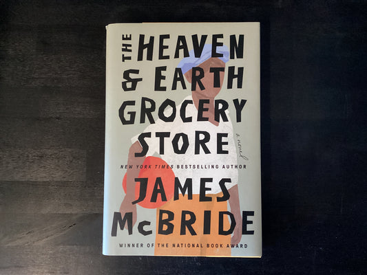 The Heaven & Earth Grocery Store,McBride, James