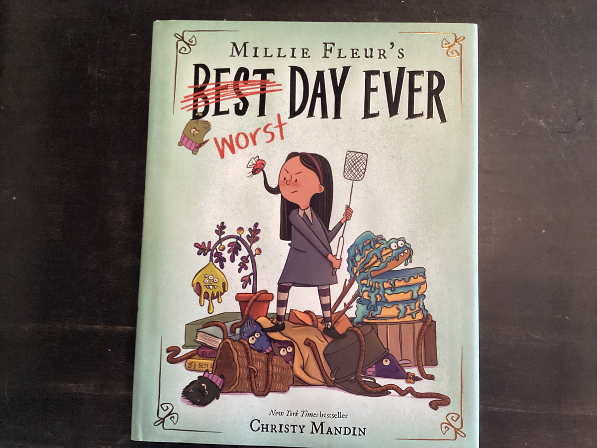 Millie Fleur’s Worst Day ever - Mandin, Christy