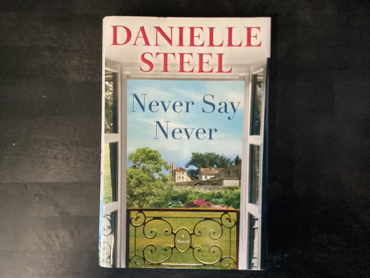 NEVER SAY NEVER               ,STEEL DANIELLE