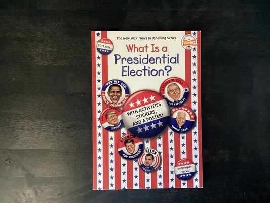 WHAT IS A PRESIDENTIAL ELECTIO,YACKA DOUGLAS