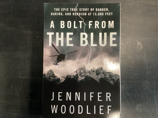 A Bolt from the Blue - Woodlief, Jennifer