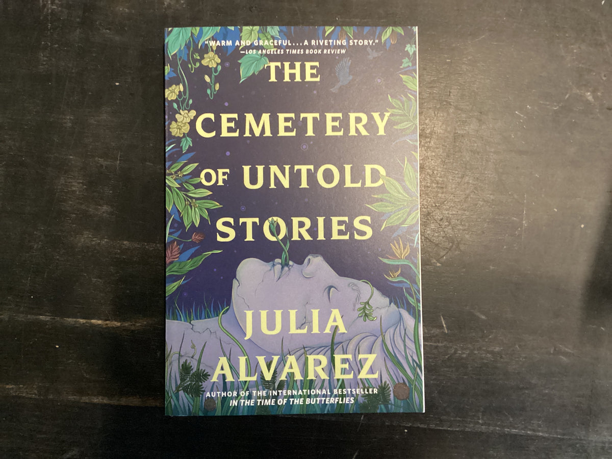 The Cemetery of Untold Stories, Alvarez, Julia