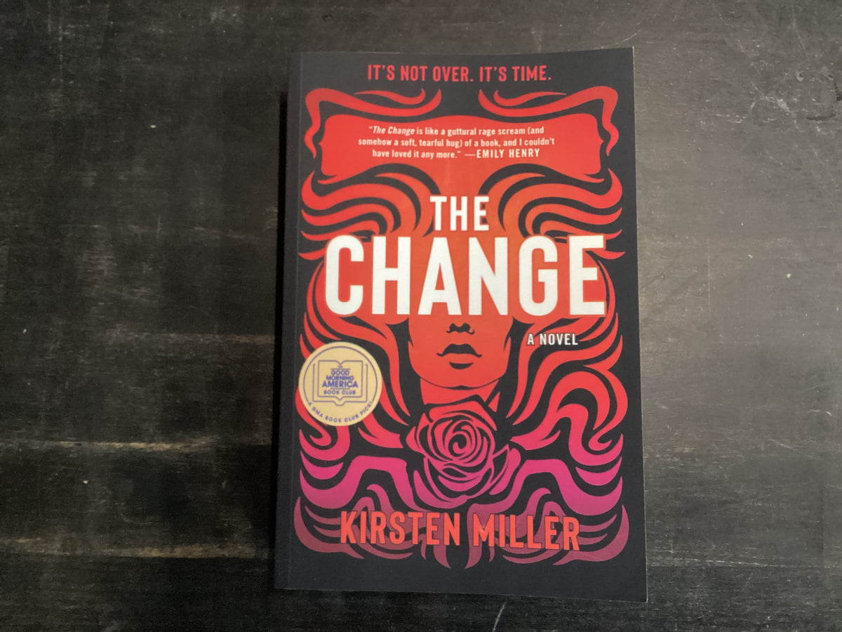 The Change, Miller, Kristen
