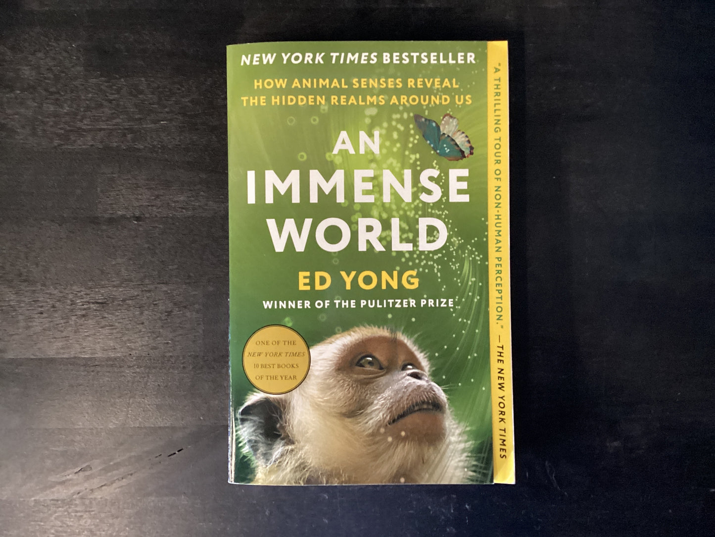 An Immense World: How Animal Senses Reveal the Hidden Realms Around Us,Yong, Ed
