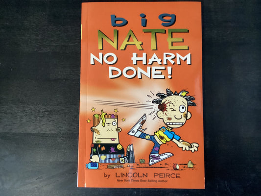 Big Nate: No Harm Done!: Volume 33Peirce, Lincoln