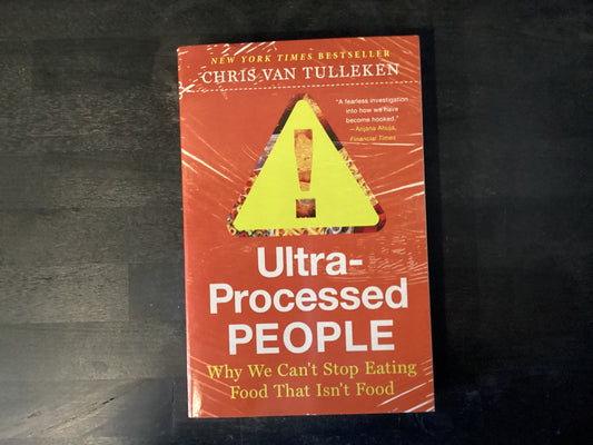 ULTRA-PROCESSED PEOPLE        ,VAN TULLEKEN CH