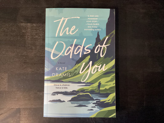 Odds of You, The- Dramis, Kate
