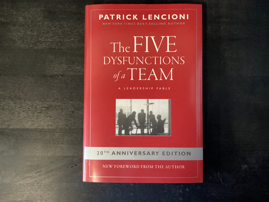 Five Dysfunctions of a Team- Lencioni, Patrick
