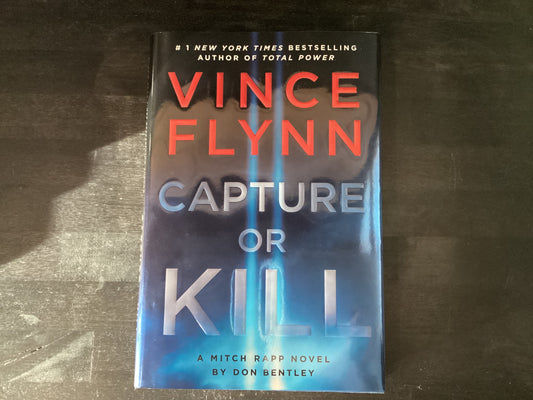 CAPTURE OR KILL               ,FLYNN VINCE