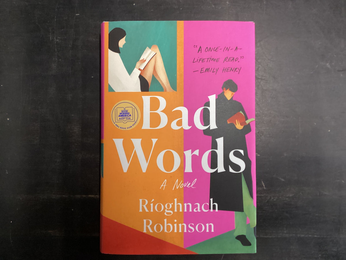 Bad Words- Robinson, Ríoghnach