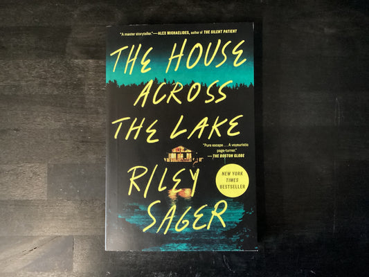 HOUSE ACROSS THE LAKE         ,SAGER RILEY
