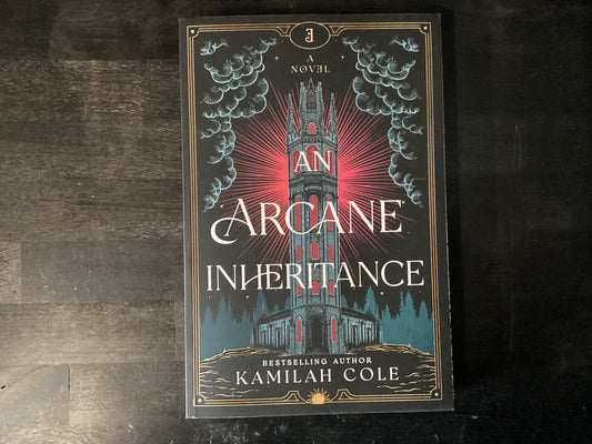 An Arcane Inheritance - Cole, Kamilah