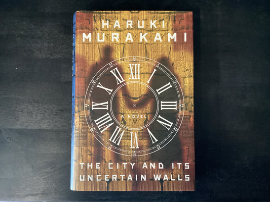 The City and Its Uncertain Walls,Murakami, Haruki ; Gabriel, Philip